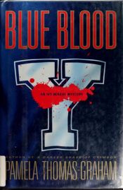book cover of Blue Blood (Ivy League Mysteries) by Pamela Thomas-Graham