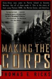 book cover of Making the Corps by Thomas E. Ricks