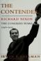 The Contender: Richard Nixon - The Congress Years, 1946 to 1952