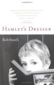 book cover of Hamlet's Dresser by Bob Smith