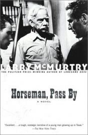 book cover of Horseman, Pass By by Larry McMurtry