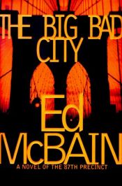 book cover of The SE BIG BAD CITY by Ed McBain