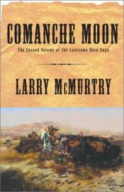 book cover of Comanche Moon by Larry McMurtry