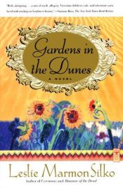 book cover of Gardens in the DUnes by Leslie Marmon Silko