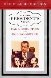book cover of All the President's Men by 卡尔·伯恩斯坦|鲍勃·伍德沃德
