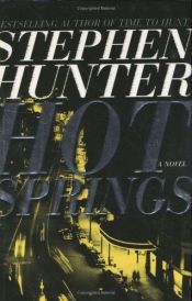 book cover of Hot Springs by Stephen Hunter