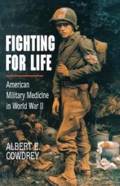 book cover of Fighting For Life by Albert E. Cowdrey