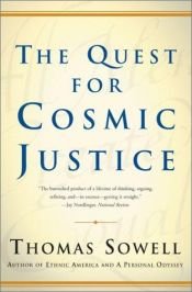 book cover of The Quest for Cosmic Justice by Томас Соуел