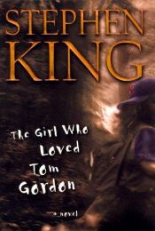 book cover of The Girl Who Loved Tom Gordon by استیون کینگ