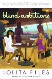 book cover of Blind Ambitions by Lolita Files
