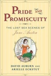 book cover of Pride and Promiscuity by Arielle Eckstut|Dennis Ashton