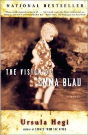 book cover of The vision of Emma Blau by Ursula Hegi