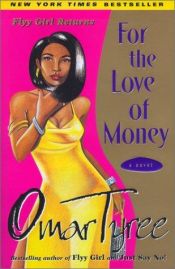 book cover of For the Love of Money by Omar Tyree