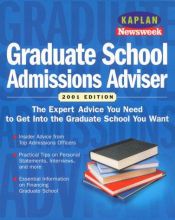book cover of Kaplan Newsweek Graduate School Admissions Adviser 2001 (Get Into Graduate School) by Kaplan