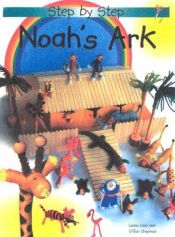 book cover of Step by Step Noah's Ark by Gillian Chapman|Leena Lane