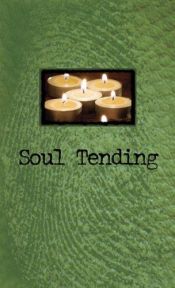 book cover of Soul Tending by Kara Lassen Oliver
