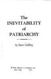 book cover of The Inevitability of Patriarchy by Steven Goldberg