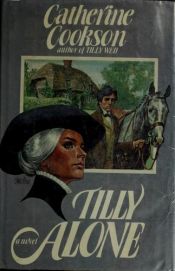 book cover of Tilly Alone (Tilly Trotter No. 3) by Catherine Cookson