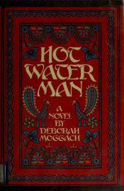 book cover of Hot Water Man by Deborah Moggach