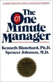 book cover of Az egyperces menedzser by Drea Zigarmi|Kenneth Blanchard|Kenneth H. Blanchard|Patricia Zigarmi|Spencer Johnson