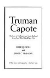 book cover of Truman Capote: The Story of His Bizarre and Exotic Boyhood by an Aunt Who Helped Raise Him by Marie Rudisill