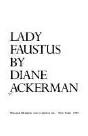 book cover of Lady Faustus by Diane Ackerman