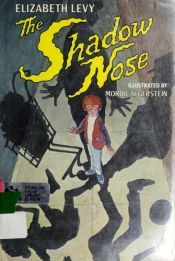 book cover of The Shadow Nose (Lucky Star) by Elizabeth Levy