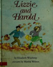 book cover of Lizzie and Harold: Best friends by Elizabeth Winthrop
