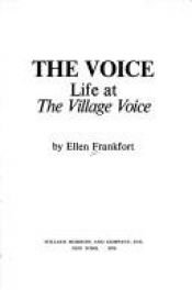 book cover of The Voice: Life at The Village Voice by Ellen Frankfort