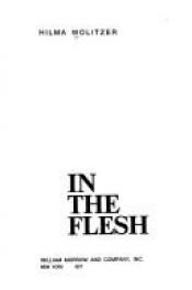 book cover of In the Flesh by Hilma Wolitzer