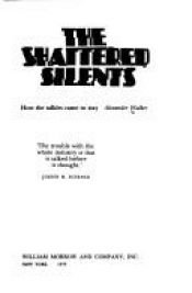 book cover of The shattered silents by Alexander Walker