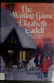 book cover of The Waiting Game by Elizabeth Cadell