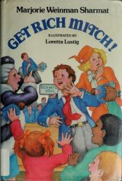 book cover of Get Rich Mitch! by Marjorie Weinman Sharmat