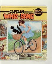 book cover of Captain Whiz-Bang by Diane Stanley
