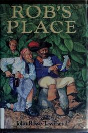 book cover of Rob's Place by John Rowe Townsend