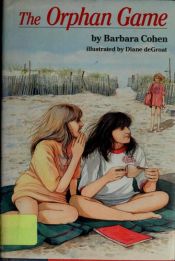 book cover of The Orphan Game by Barbara Cohen
