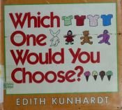 book cover of Which one would you choose? by Edith Kunhardt