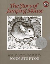 book cover of The Story of Jumping Mouse by John Steptoe