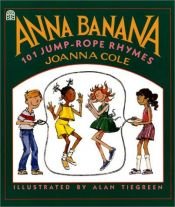 book cover of Anna Banana : 101 Jump-Rope Rhymes by Joanna Cole
