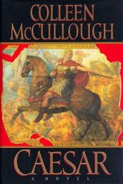 book cover of Caesar : let the dice fly by Colleen McCullough