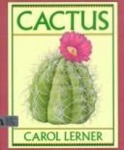 book cover of Cactus by Carol Lerner