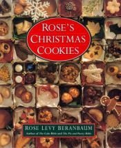 book cover of Rose's Christmas cookies by Rose Levy Beranbaum
