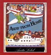 book cover of Away from Home by Anita Lobel
