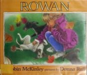 book cover of Rowan by Robin McKinley