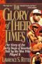 The Glory of Their Times: The Story of the Early Days of Baseball Told By the Men Who Played It