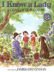 book cover of I Know a Lady by Charlotte Zolotow