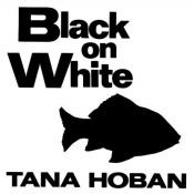 book cover of Black On White Pb by Tana Hoban
