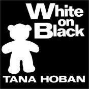 book cover of White on black by Tana Hoban
