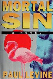 book cover of Mortal Sin by Paul Levine
