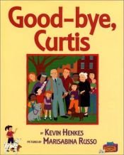 book cover of Good-bye, Curtis by Kevin Henkes
